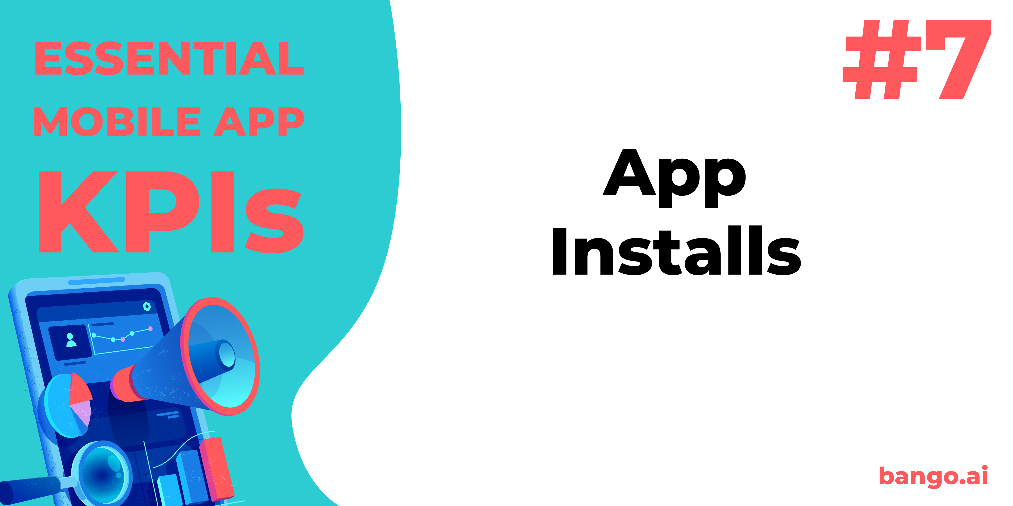 Image for Essential Mobile App Marketing KPIs: App Installs