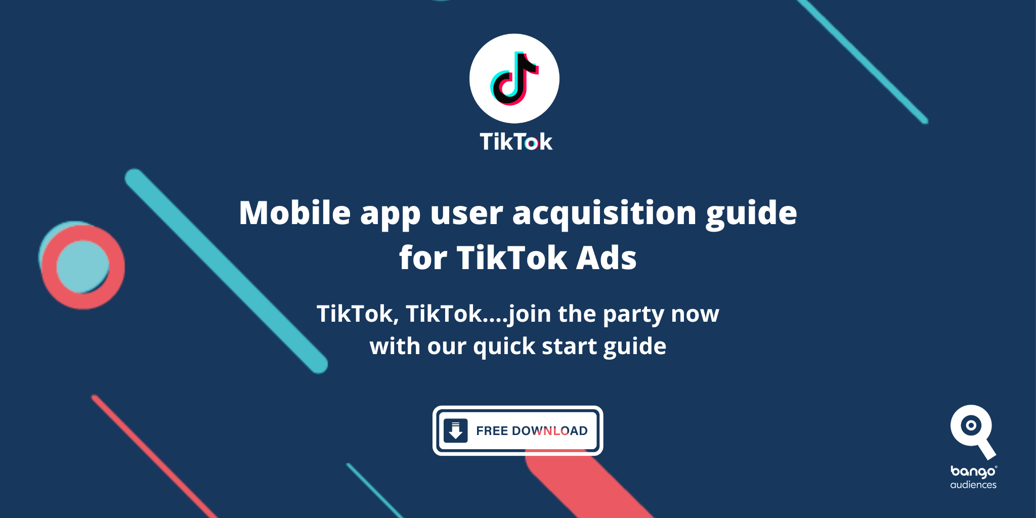 Image for Mobile app user acquisition guide for TikTok Ads